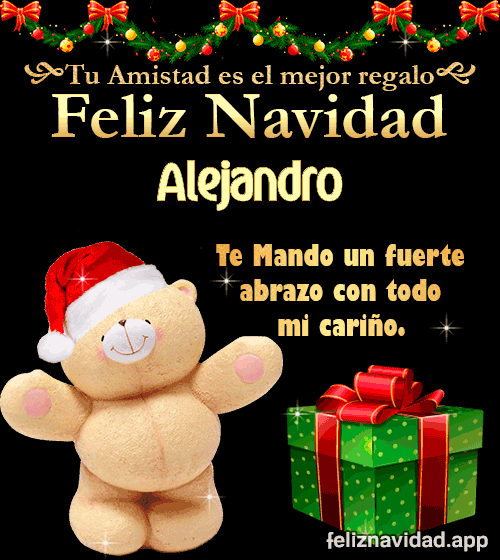 GIF Tu amistad es el mejor regalo Feliz Navidad Alejandro