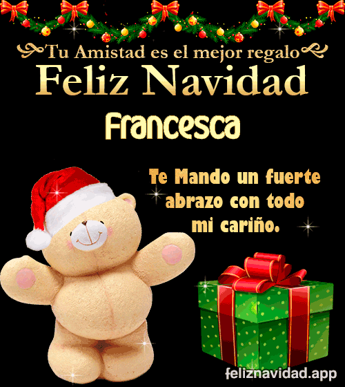 GIF Tu amistad es el mejor regalo Feliz Navidad Francesca