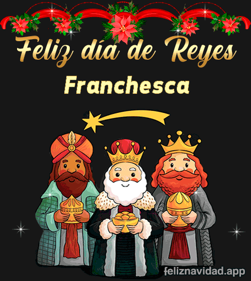 GIF Feliz día de Reyes Franchesca