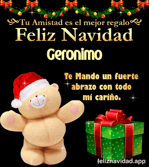 GIF Tu amistad es el mejor regalo Feliz Navidad Geronimo