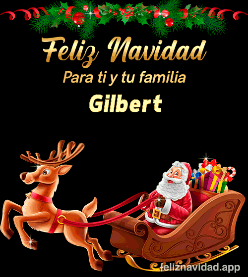 GIF Feliz Navidad para ti y tu familia Gilbert