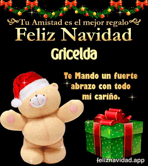 GIF Tu amistad es el mejor regalo Feliz Navidad Gricelda