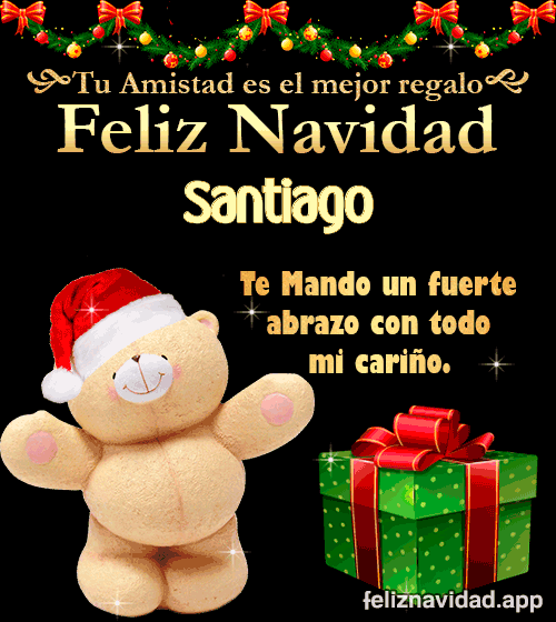 GIF Tu amistad es el mejor regalo Feliz Navidad Santiago