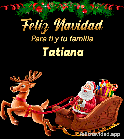 GIF Feliz Navidad para ti y tu familia Tatiana